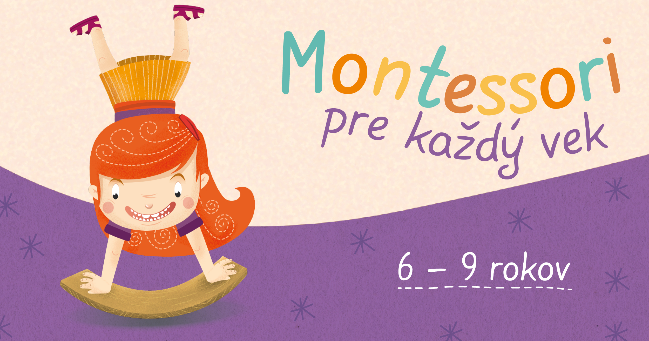 Montessori pre vek 6 – 9 rokov: Hor sa do spoločnosti